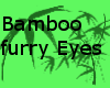 Bamboo Eyes