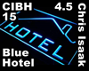 ¦C.Isaak - Blue Hotel