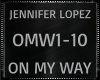 Jennifer Lopez~On My Way