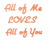 All of Me...Wall Sign