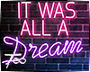 T Dream Neon Sign
