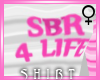 SBR 4 LIFE female *me*