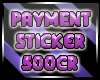G|Payment Sticker |500cr
