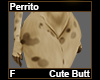 Perrito Cute Butt F
