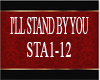 I'LL STAND BY YOU