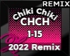 Chiki Chiki - 2022 Remix