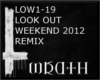 [W] LOOKOUT WEEKEND 2012