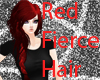 Red Fierce hair ~F~ +_+ 
