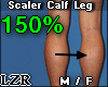 Scaler Calf Leg M-F 150%