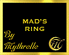 MAD'S RING