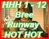 Hot Hot Bree Runway
