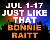 Bonnie Raitt - Just Like