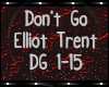Don't Go - Elliot T