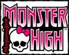**Monster High**