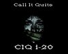 Call It Quits