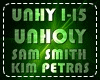 UNHOLY SAM SMITH REMX