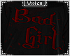 !⧋ Bad Girl CST