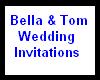 ~C~Bella&Tom WedInvSti