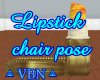 Lipstick chair pose GOM
