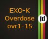 Exo Overdose