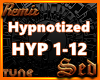 |S| Hypnotized Remix