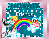 ¤C¤ Friends always