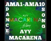 Dance&Song Ayy Macarena