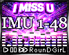 ♬𝐑 I Miss U