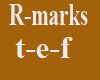 R-marks t-e-f