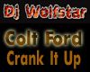 Colt Ford Crank It Up