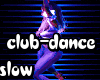 SLOW Way Club Dance