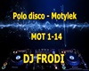 Polo disco - Motylek