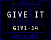 !GIV - GIVE IT REMIX