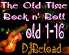 The Old Time Rock n Roll