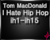 Tom McD I Hate Hip Hop