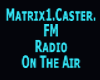 Matrix on air Radio sign