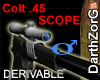 Colt .45 - scope