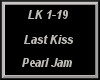JC~Last Kiss~Pearl Jam