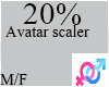 C. 20% Avatar Scaler
