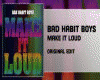 BAD HABIT BOYS