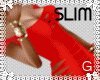 G l Lady In Red SLIM
