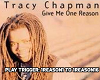 Tracy Chapman One reason