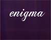 ~GM~ Purple Enigma