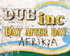Dub Incorp.Day after Day