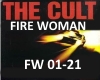 THE CULT- FIRE WOMAN