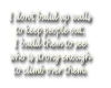 Build up walls..