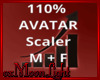 110% Avatar Scaler M+F