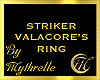 STRIKER VALACORE'S RING