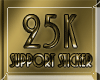!§! 25k Support SC