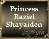 {Liy} Princess Raziel